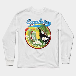 Explore Placencia Belize travel logo Long Sleeve T-Shirt